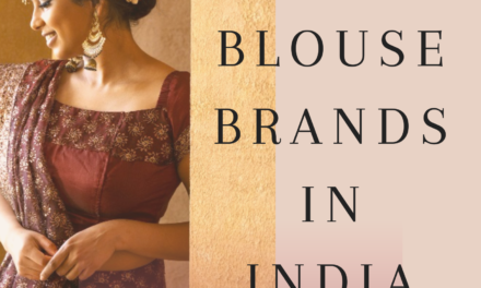Top 10 Best Blouse Brands in India for Exquisite Fashion 2024
