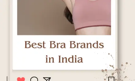 Top 10 Best Bra Brands in India for Comfort, Support, & Style 2024