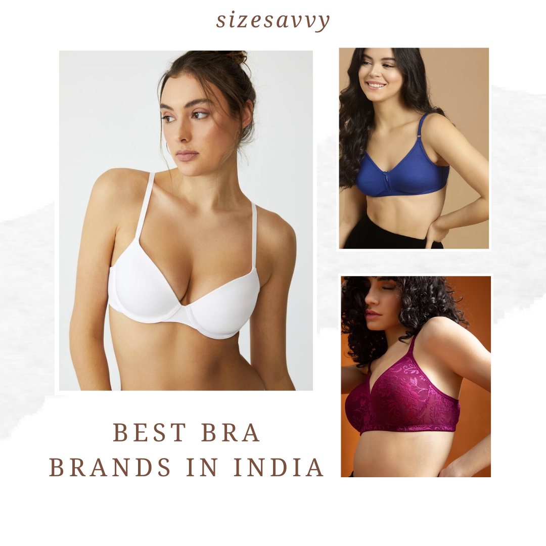 Top 10 Best Bra Brands in India for Comfort, Support, & Style 2024 SizeSavvy