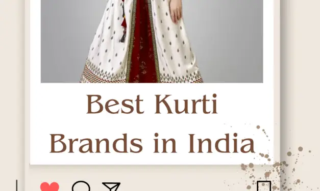 Top 10 Best Kurti Brands in India 2024