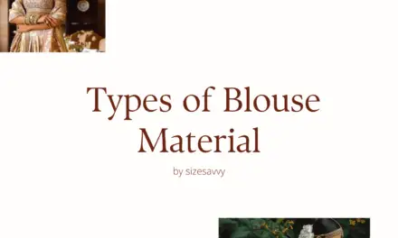Different Types of Blouse Material & Their Names (2024)