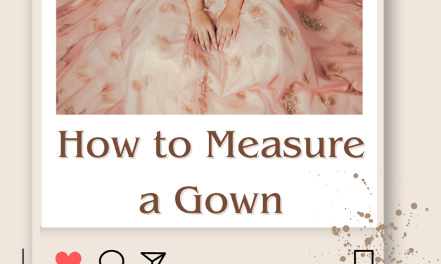 How to Measure Gown Size? Find your Perfect Gown Fit in 2024