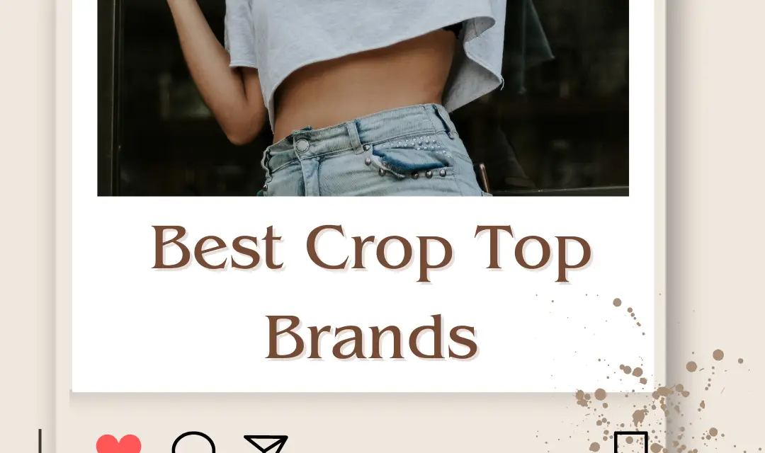 Top 10 Best Crop Top Brands in India To Stay On-Trend 2024