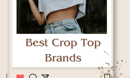 Top 10 Best Crop Top Brands in India: To Stay On-Trend 2023