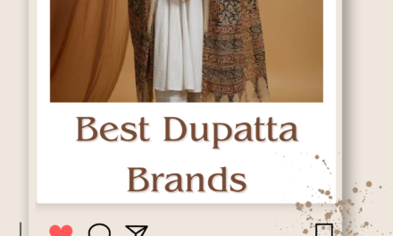 Best Dupatta Brands in India: Elevate Your Ethnic Style with Exquisite Dupattas in 2023