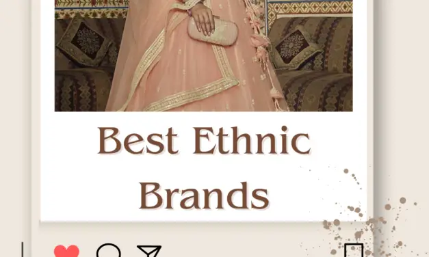 Top 10 Best Ethnic Wear Brands in India for 2024