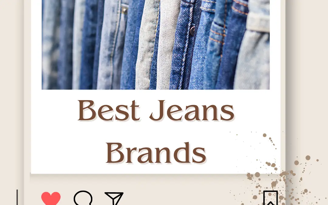 Top 10 Best Jeans Brands in India Fashion for 2024