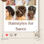 18 Stylish Hairstyles for Saree | Matching Hairstyles with Saree ideas 2024