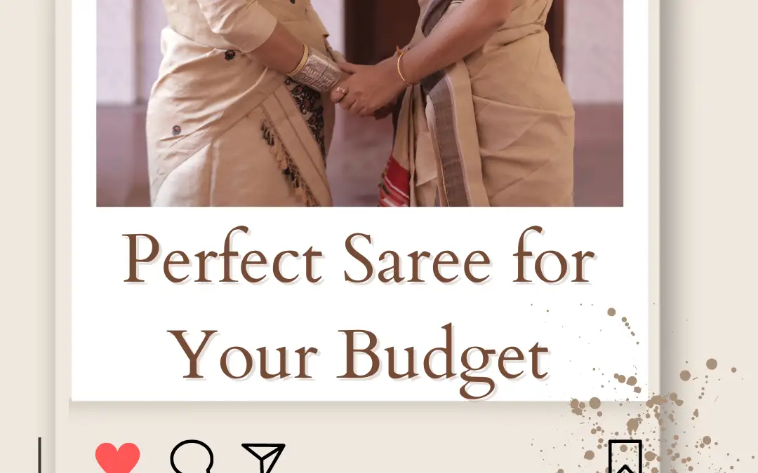 How to Find the Perfect Saree for Your Budget in 2024