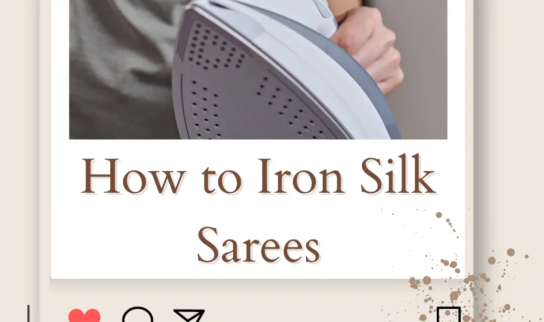 How to Iron Silk Sarees at Home? Silk Saree Care: Ironing Tips & Pre Pleating Folding Perfectly in 2023
