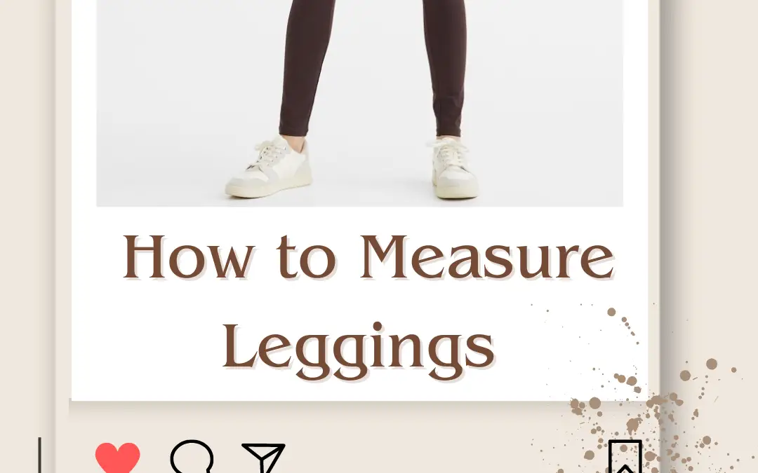 Legging Size Chart & How to Measure Leggings Size in 2024