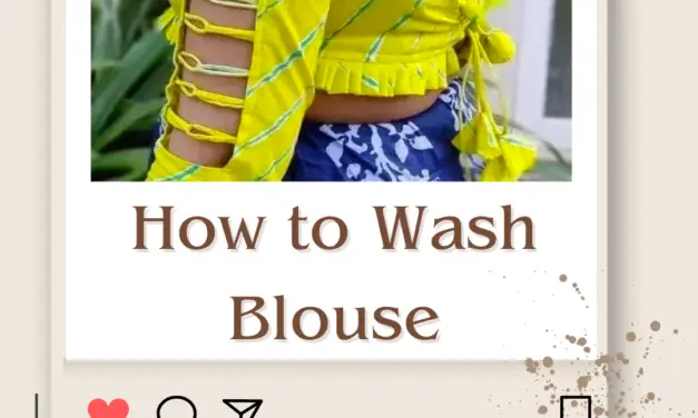 How to Wash Blouse Guide to Keep Your Blouse Clean and Fresh in 2024