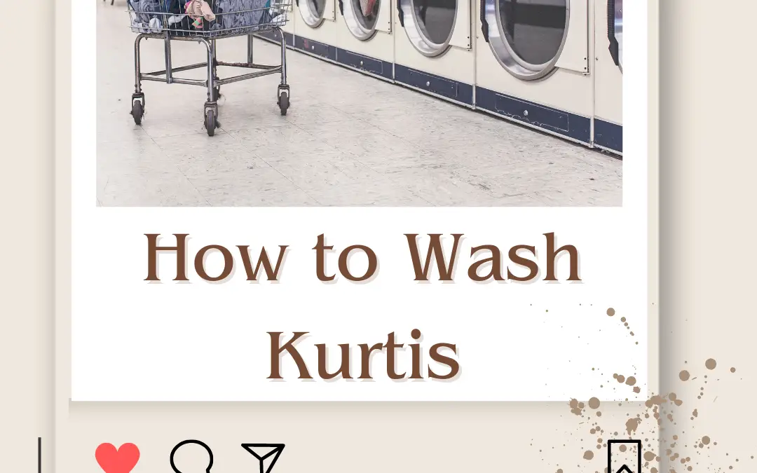 How to Wash Kurtis? Washing Safely in 2024