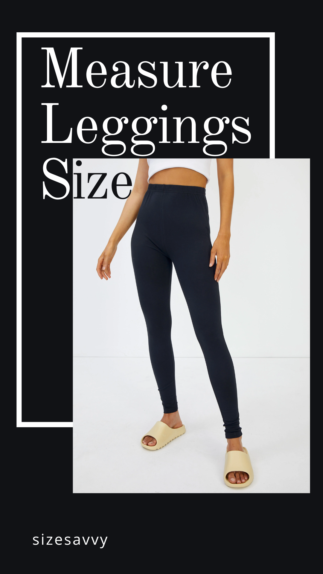 Legging Size Chart & How to Measure Leggings Size in 2024 - SizeSavvy