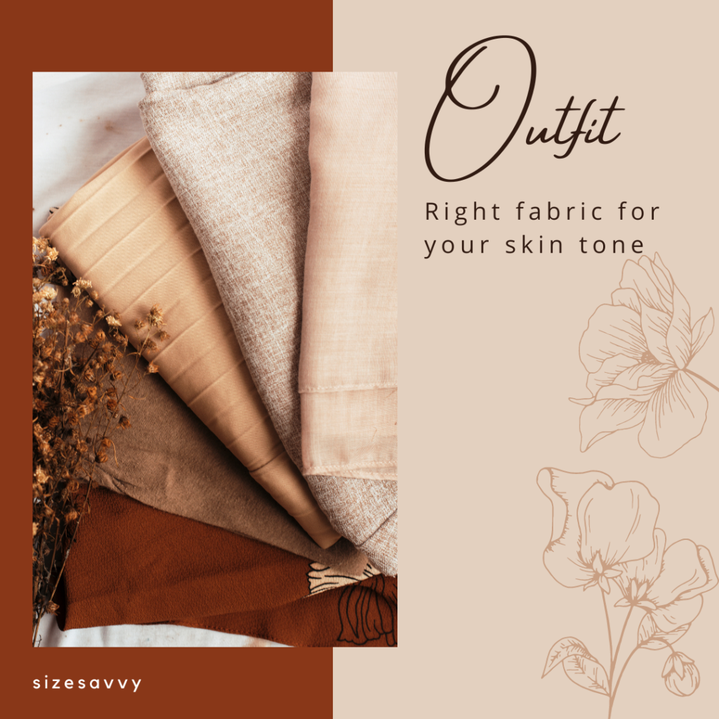 Right fabric for your skin tone