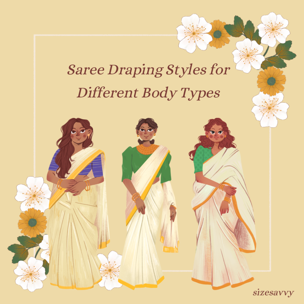 Saree Draping Styles for Different Body Types