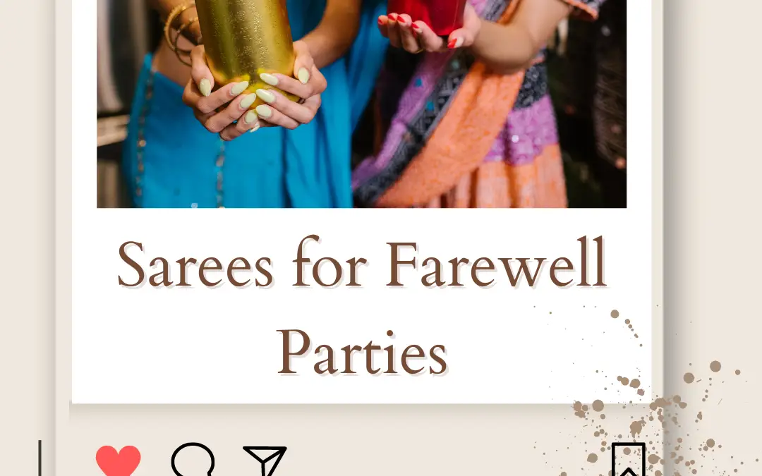 12+ Latest Sarees for Farewell Parties Ideas in 2024