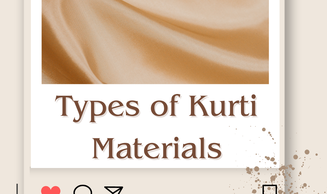 Different Types of Kurti Materials & Their Names (2024)