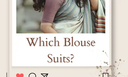 Which Blouse Suits for Different Color Sarees: A Guide to Perfect Pairings in 2024