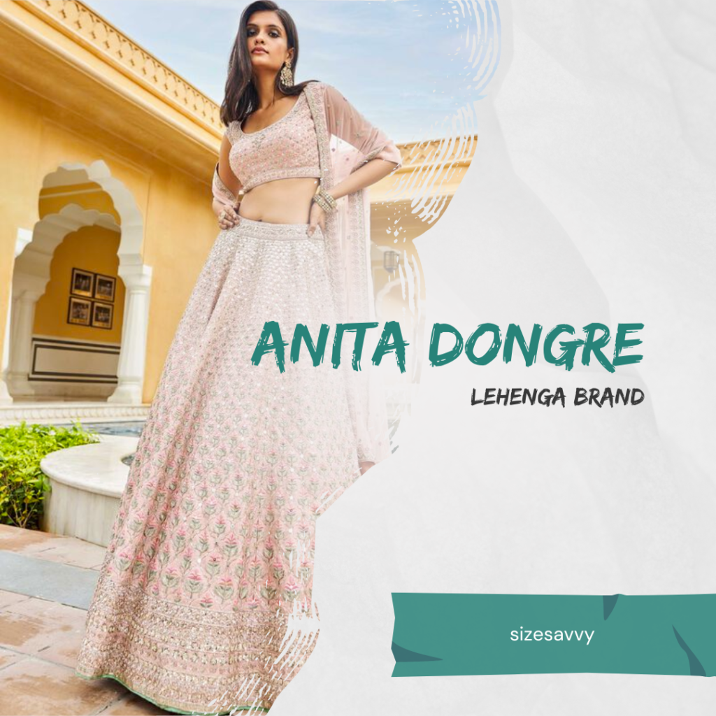 Anita Dongre Lehenga Brand