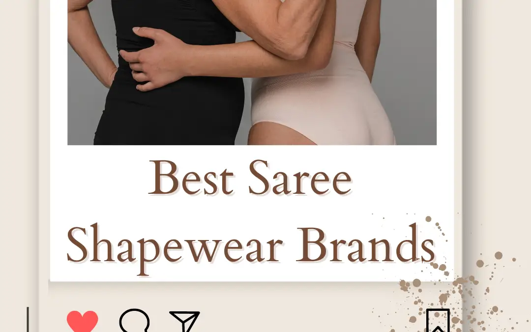 10 Best Saree Shapewear Brands in India 2024