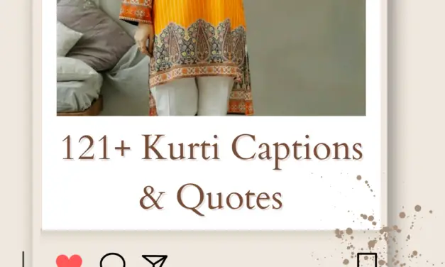 121+ Kurti Captions & Quotes For Instagram Posts 2024