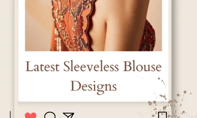 10+ Latest Sleeveless Blouse Designs in 2024