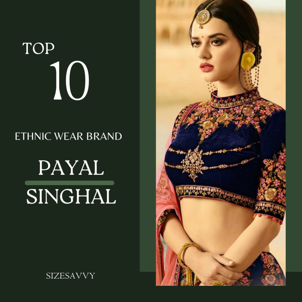 Payal Singhal Ethnic Wear Brand