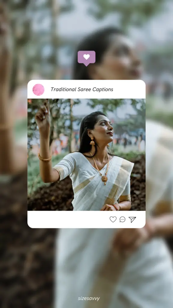 Saree Caption For Instagram - 468+ BEST PIC January 2024