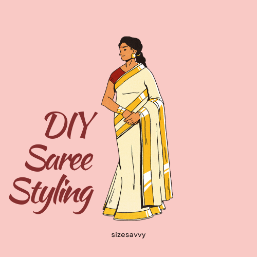 DIY Saree Styling