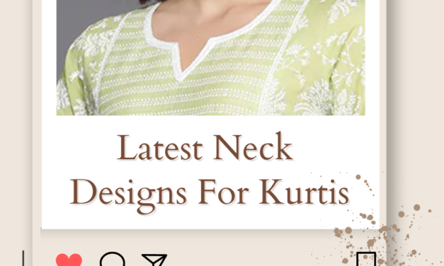 12+ Latest Neck Designs for Your Kurtis, Dresses, Blouse, Outfits in 2024