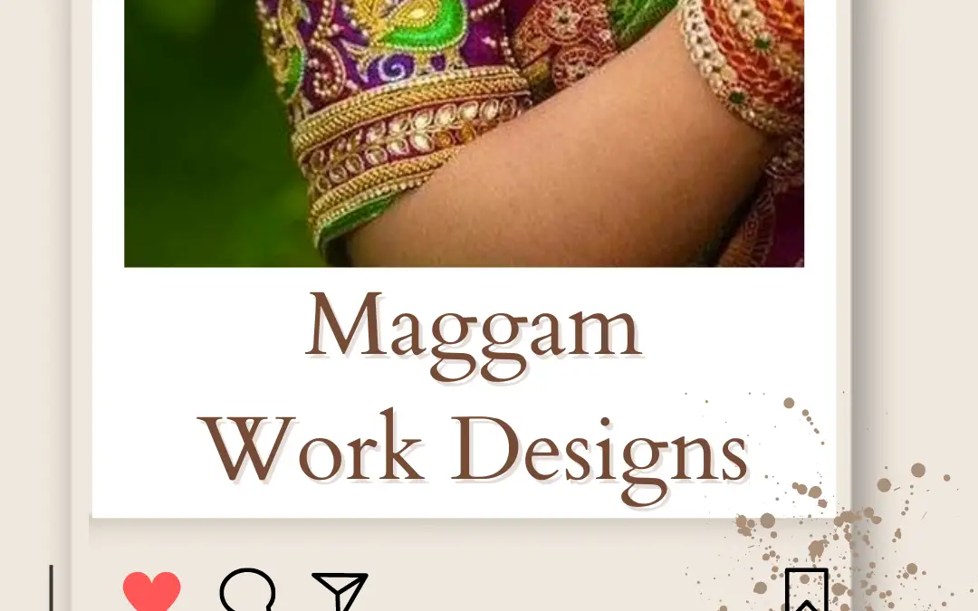 10+ Latest Maggam Work Designs in 2024