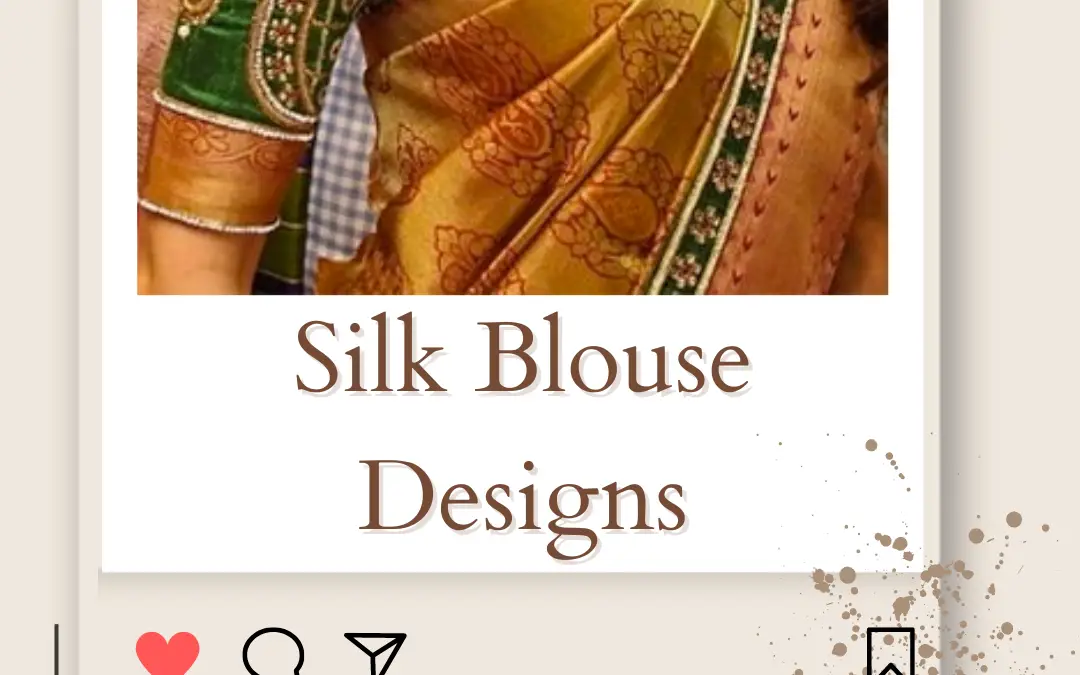 Top 10+ Latest Pattu & Silk Blouse Designs in 2024