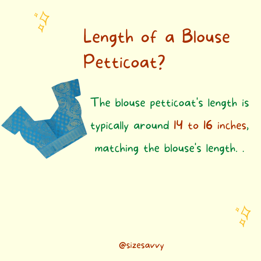 Length of a Blouse Petticoat