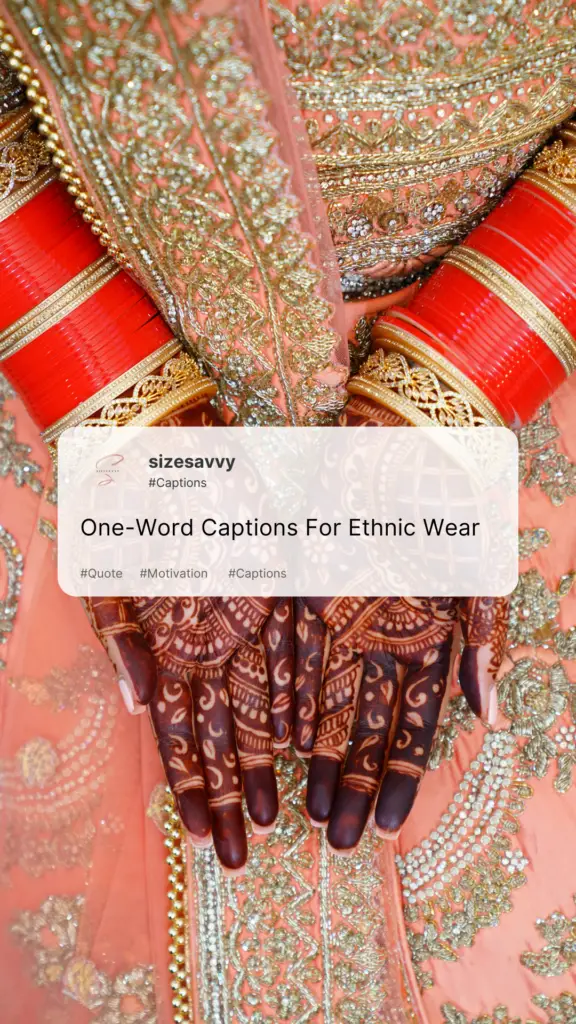 One Word Captions For Ethnic Wear