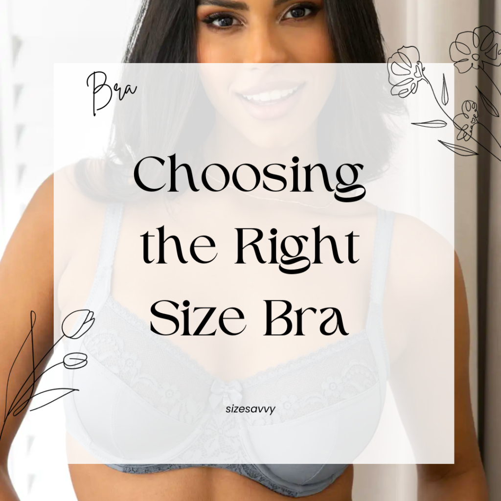 Choosing the Right Size Bra