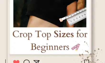 Crop Top Sizes for Beginners Find the Perfect Crop Top Fit in 2024