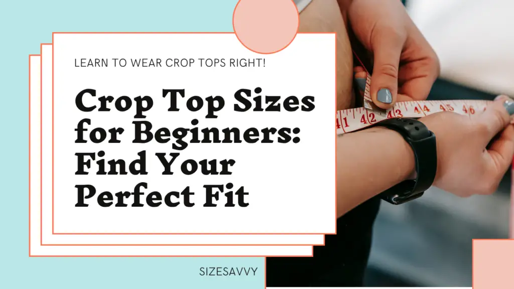 Different Types of Crop Top Sizes