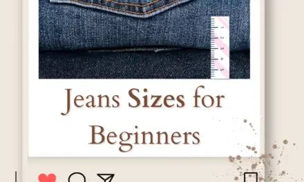Jeans Sizes for Beginners: Find the Perfect Jeans Fit in 2023