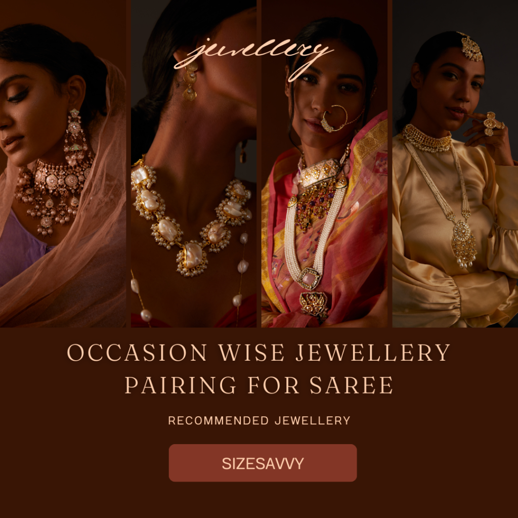 Occasion wise Jewellery Pairing for Saree