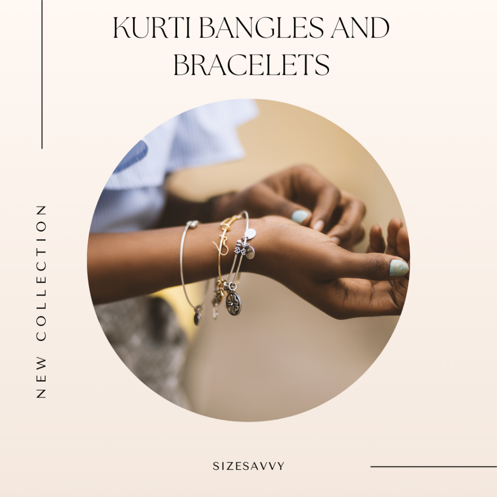 kurti Bangles and Bracelets