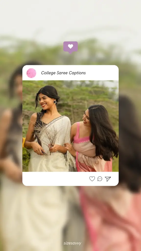 College Saree Captions