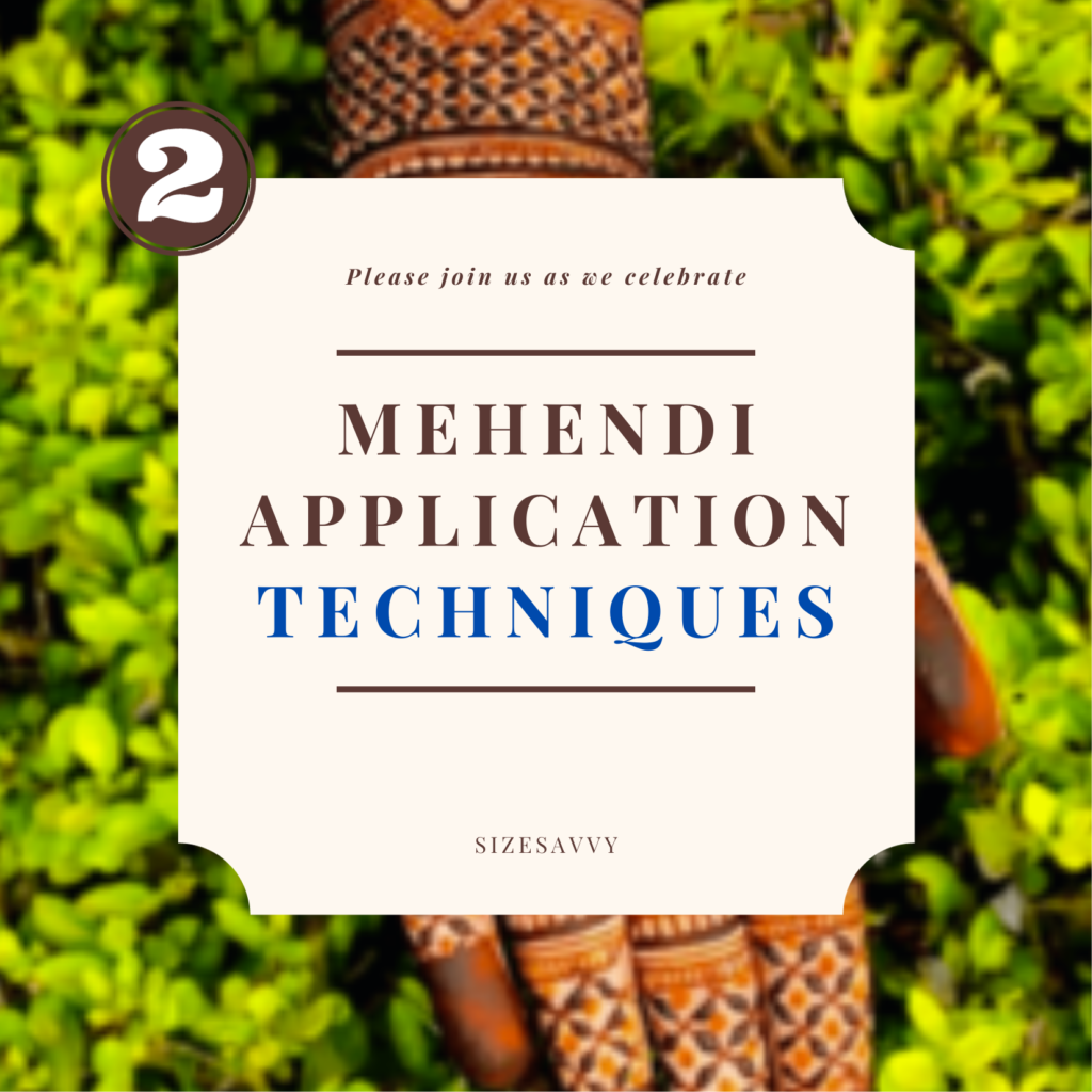 Mehendi Application Techniques