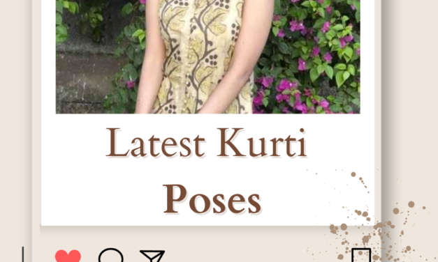 Top 26+ Best Kurti Poses | Striking the Perfect Picture with Kurti Attire in 2024