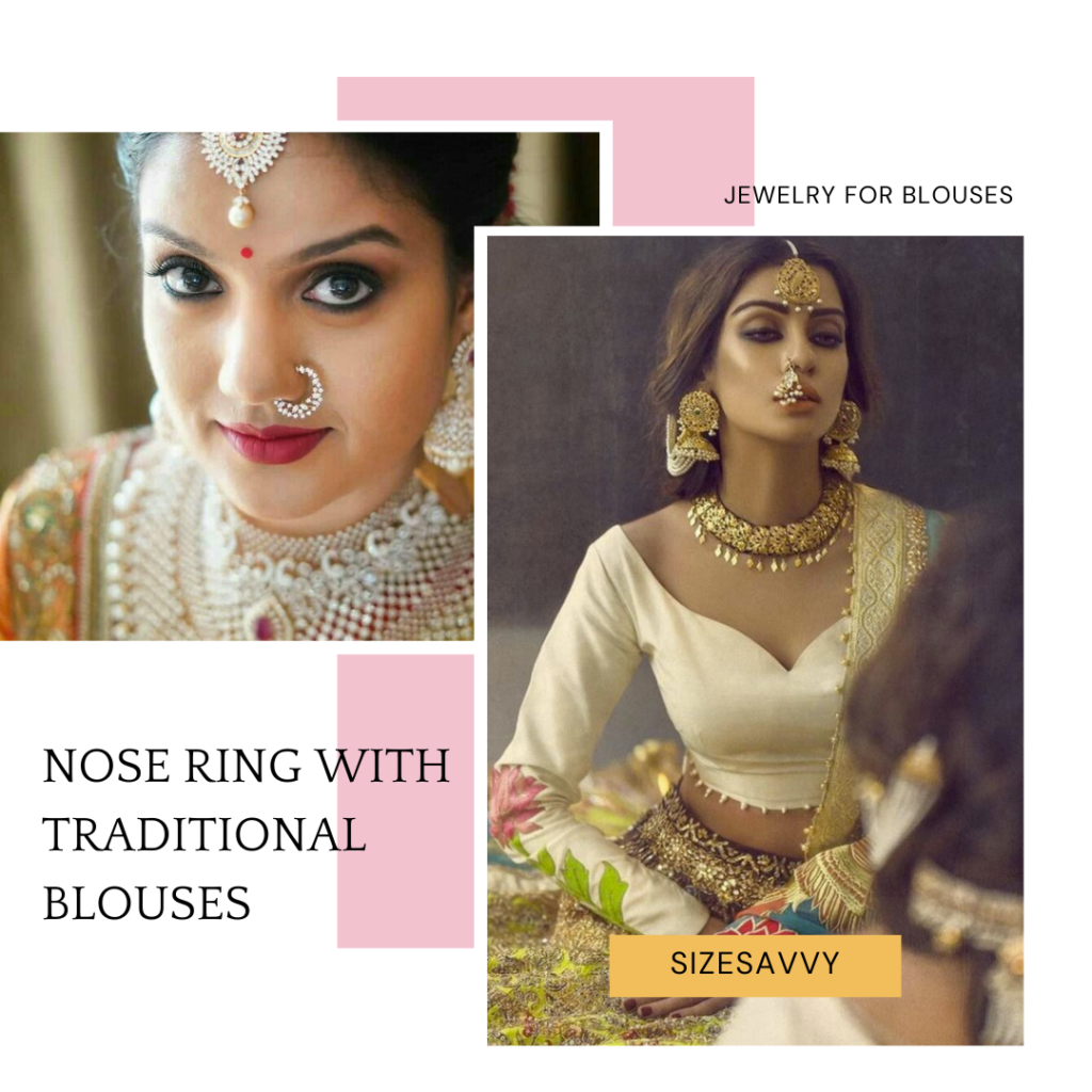 Nose Ring with Traditional Blouses