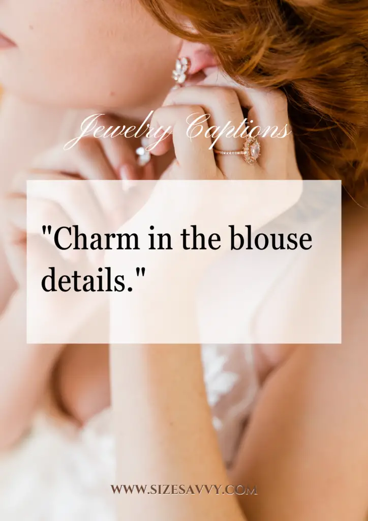 Blouse Jewelry Captions