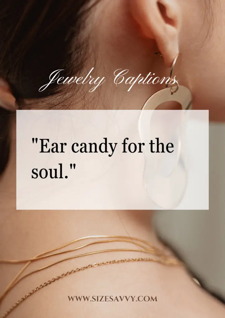 Earrings Captions and Quotes for Instagram