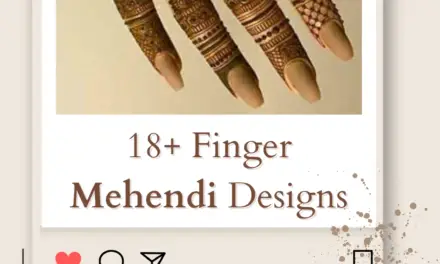 Latest 18+ Finger Mehendi Designs for Every Occasion in 2024