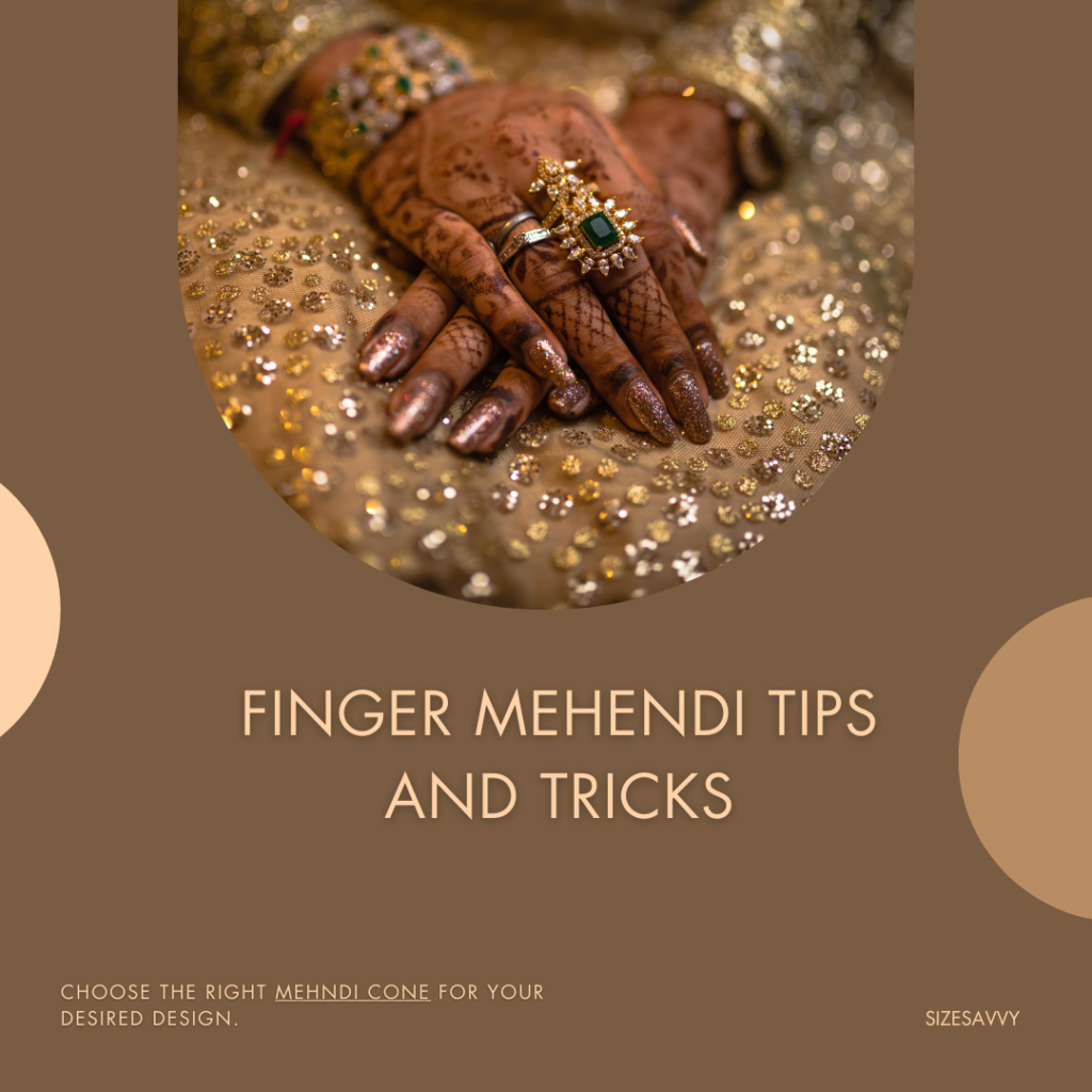 Finger Mehendi Tips and Tricks