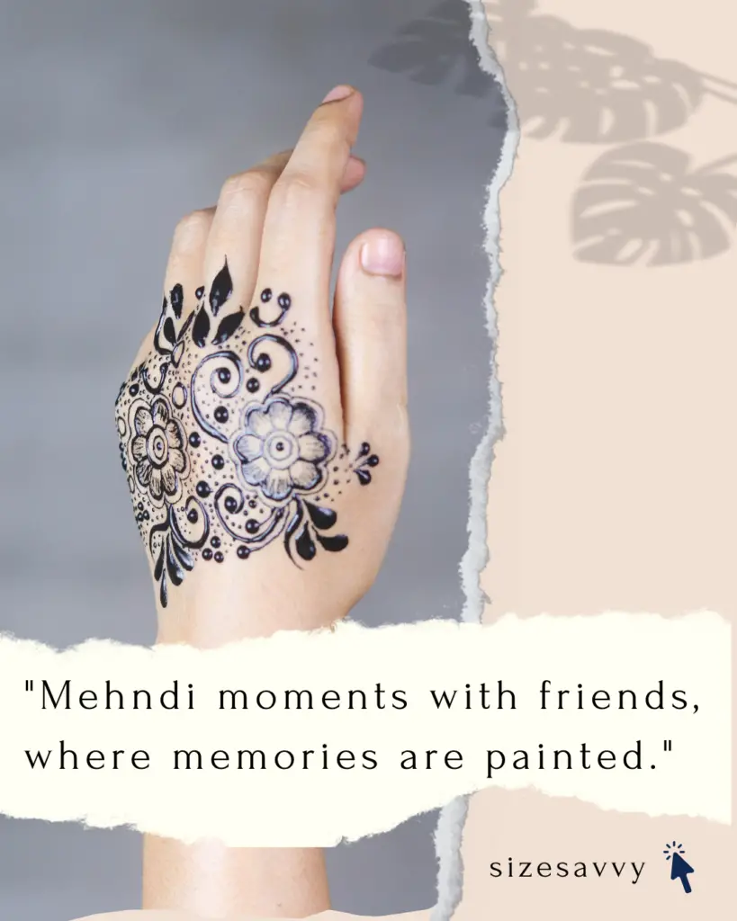 Friendship Mehndi Captions